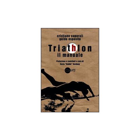 Cristiano Caporali - Triathlon. Il manuale - Foto 1