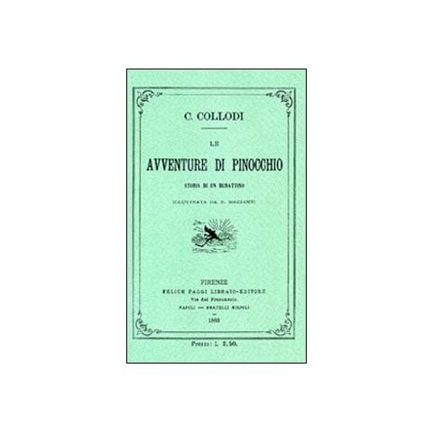Carlo Collodi - Le avventure di Pinocchio. Storia di un burattino (ristampa anastatica 1883). Edizione speciale 140 anni - Foto 1