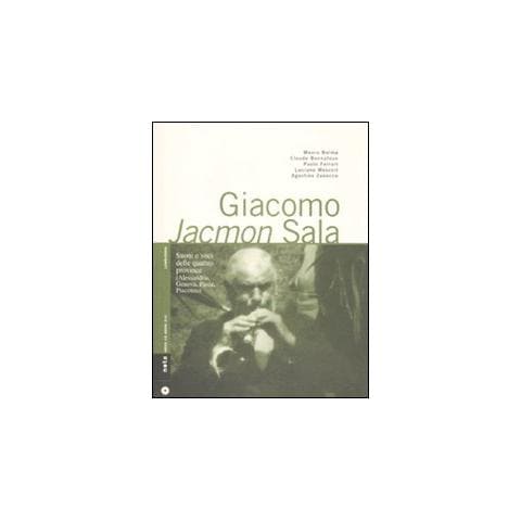 Giacomo Jacmon Sala. Suoni e voci delle quattro province (Alessandria, Genova, Pavia, Piacenza)  - Foto 1