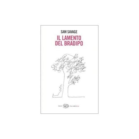 Sam Savage - Il lamento del bradipo - Foto 2