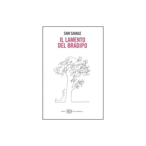 Sam Savage - Il lamento del bradipo - Foto 1