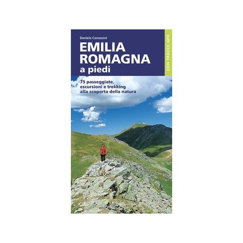 Daniele Canossini - Emilia Romagna a piedi. 75 passeggiate, escursioni e trekking alla scoperta della natura - Foto 1