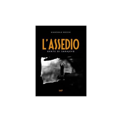 Giancarlo Bocchi - L'assedio. Gente di Sarajevo. Con DVD - Foto 2