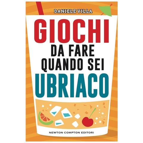 Daniele Villa - Giochi Da Fare Quando Sei Ubriaco - Foto 2