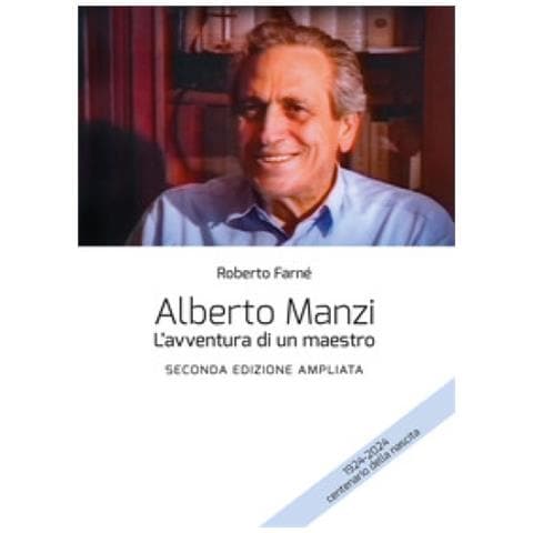 Roberto Farné - Alberto Manzi. L'avventura Di Un Maestro. Ediz. Ampliata - Foto 1