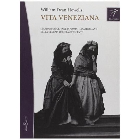 William Dean Howells - Vita veneziana - Foto 1