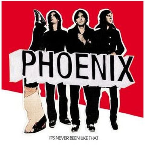 Phoenix - It's Never Been Like That - Foto 1