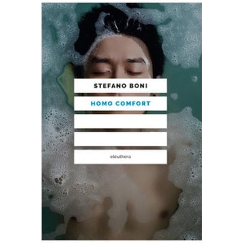 Stefano Boni - Homo Comfort - Foto 1