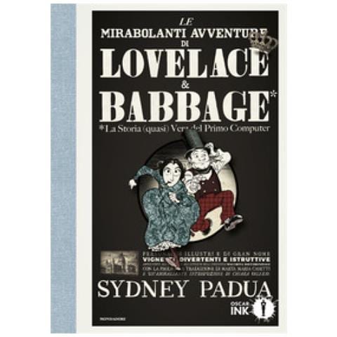 Sydney Padua - Le Mirabolanti Avventure Di Lovelace E Babbage - Foto 1