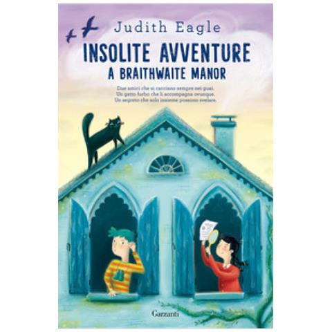 Judith Eagle - Insolite Avventure A Braithwaite Manor - Foto 1