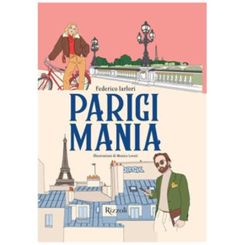Federico Iarlori - Parigimania. Ediz. A Colori - Foto 1