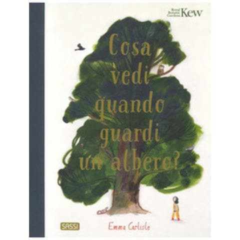 Emma Carlisle - Cosa Vedi Quando Guardi Un Albero? Ediz. A Colori - Foto 1