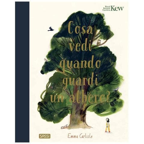Emma Carlisle - Cosa Vedi Quando Guardi Un Albero? Ediz. A Colori - Foto 2