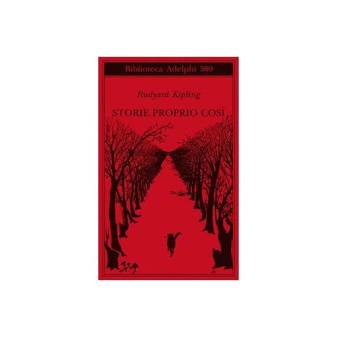 Rudyard Kipling - Storie proprio così - Foto 1