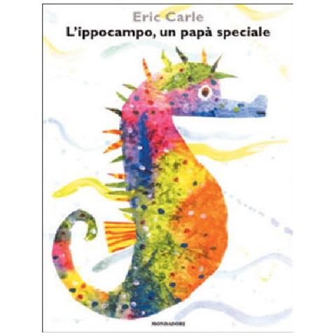 Eric Carle - L'ippocampo, un papà speciale. Ediz. illustrata - Foto 1