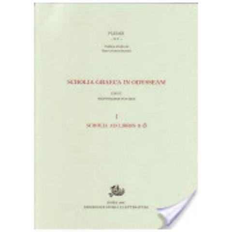 Filippomaria Pontani - Scholia graeca in Odysseam. Vol. 1: Scholia ad libros a-b - Foto 1