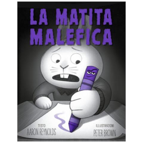 Aaron Reynolds - La Matita Malefica. Ediz. A Colori - Foto 1