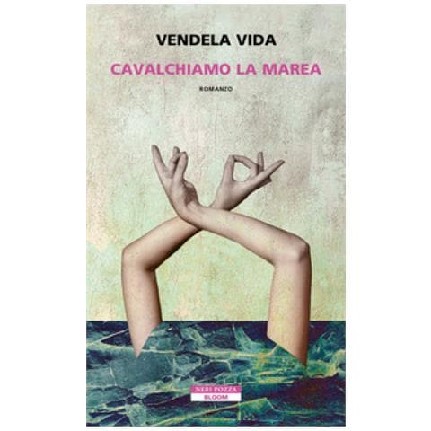 Vendela Vida - Cavalchiamo La Marea - Foto 1