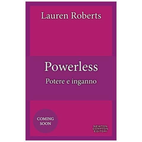 Lauren Roberts - Powerless. Potere e inganno - Foto 1