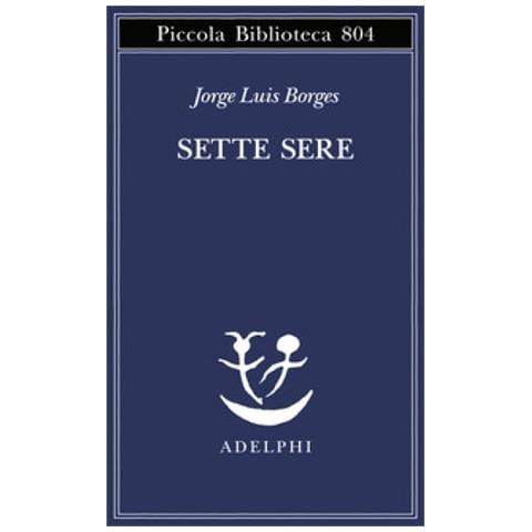 Jorge L. Borges - Sette sere - Foto 1