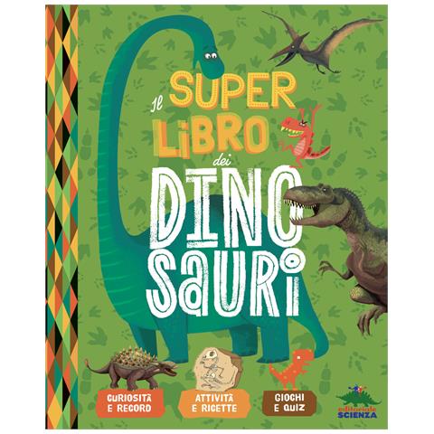 Aurélie Desfour - Il super libro dei dinosauri. Ediz. a colori - Foto 1