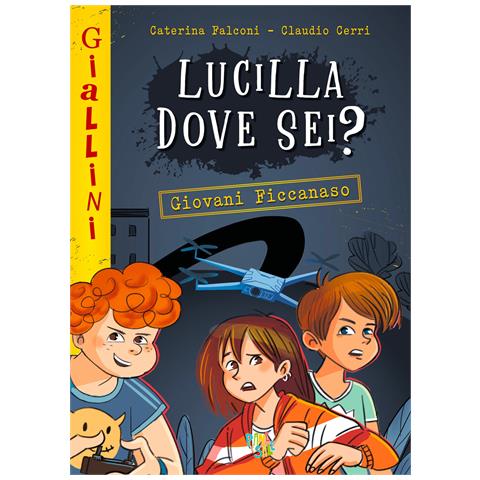 Caterina Falconi - Lucilla dove sei? Nuova ediz. - Foto 1