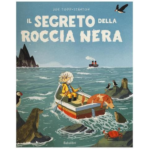 Joe Todd-Stanton - Il segreto della roccia nera. Ediz. a colori - Foto 2