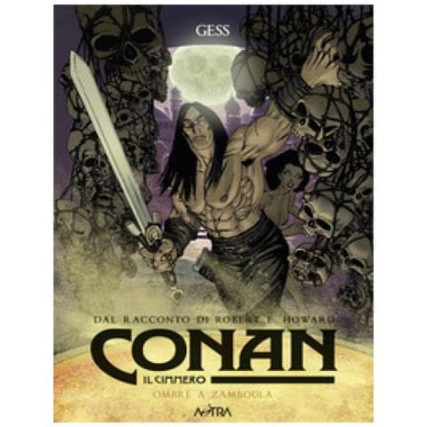 Robert Ervin Howard - Conan Il Cimmero. 10: Ombre A Zamboula - Foto 1