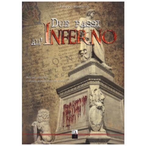 Filippo Mammoli - Due Passi All'inferno - Foto 1