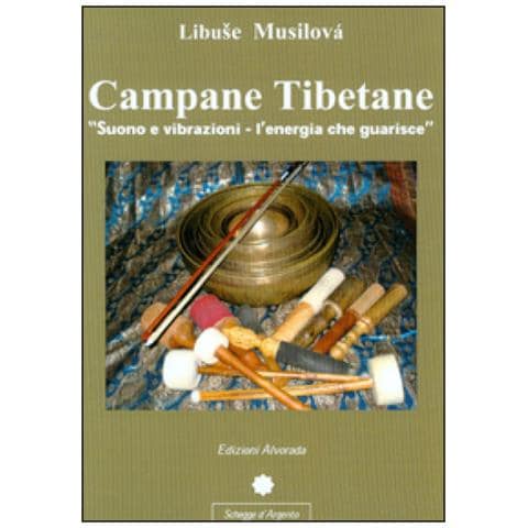 Libuse Musilovà - Campane tibetane. Suono e vibrazioni. L'energia che guarisce - Foto 2