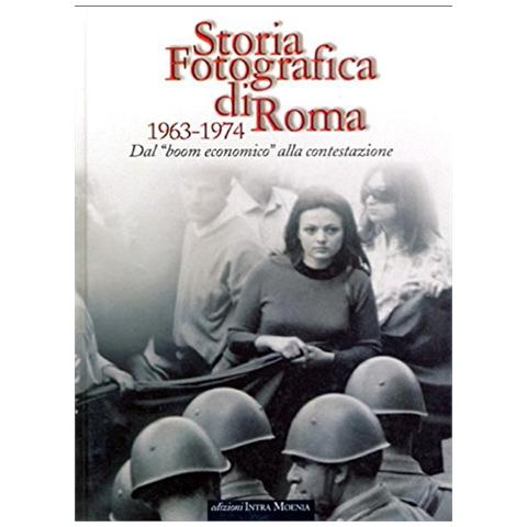 Storia Fotografica Roma 1963-1974 - Foto 1