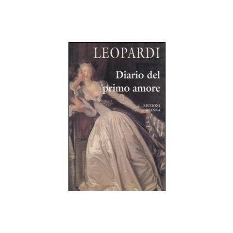 Giacomo Leopardi - Diario del primo amore - Foto 1