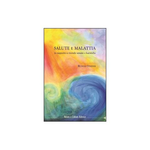 Rudolf Steiner - Salute e malattia. In rapporto a vicende umane e karmiche - Foto 2