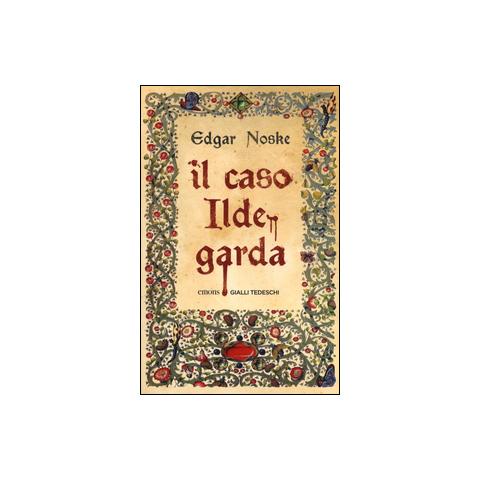 Edgar Noske - Il caso Ildegarda - Foto 1