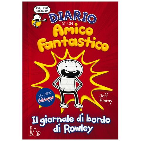 Jeff Kinney - Diario Di Un Amico Fantastico. Il Giornale Di Bordo Di Rowley. Un Libro Schiappa - Foto 2