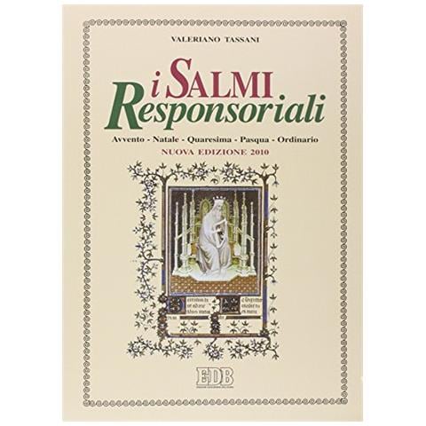 Valeriano Tassani - I Salmi responsoriali. Avvento. Natale. Quaresima. Pasqua. Ordinario - Foto 1