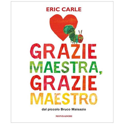 Eric Carle - Grazie Maestra, Grazie Maestro. Ediz. A Colori - Foto 2