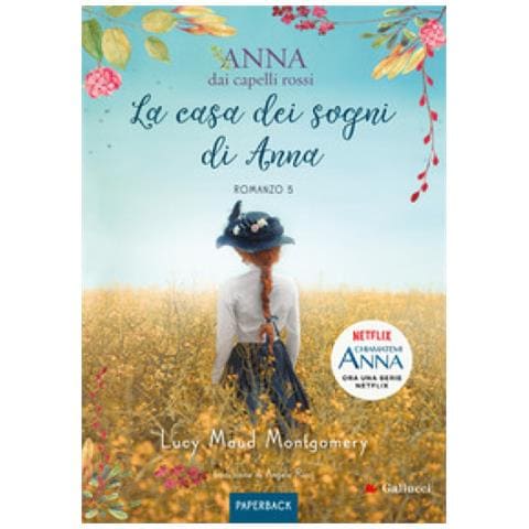 Lucy Maud Montgomery - La Casa Dei Sogni Di Anna. Anna Dai Capelli Rossi. Paperback. Vol. 5 - Foto 1