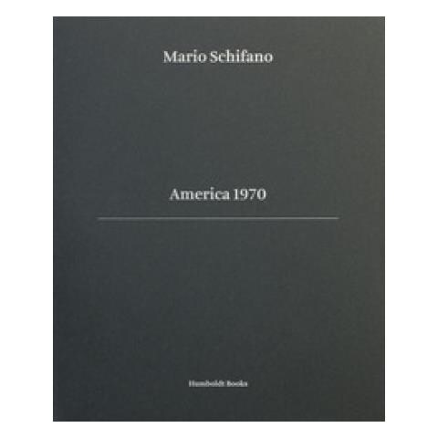 Mario Schifano - America 1970. Ediz. italiana e inglese - Foto 1