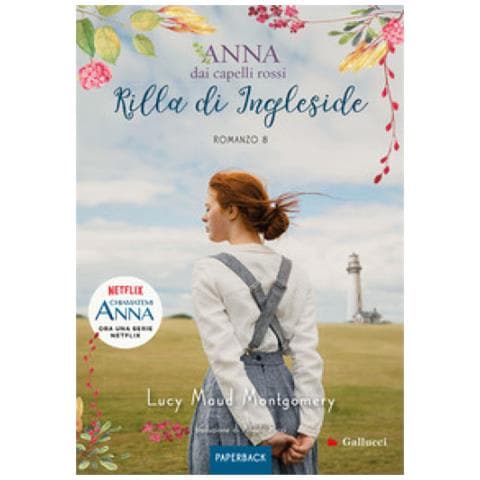 Lucy Maud Montgomery - Rilla Di Ingleside. Anna Dai Capelli Rossi. Paperback. Vol. 8 - Foto 1