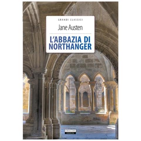Jane Austen - L'Abbazia di Northanger. Ediz. integrale. Con Segnalibro - Foto 1