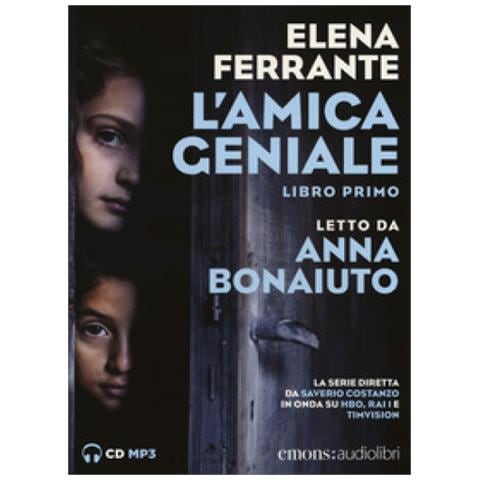 Elena Ferrante - L'amica Geniale Letto Da Anna Bonaiuto. Audiolibro. Cd Audio Formato Mp3. 1. - Foto 1