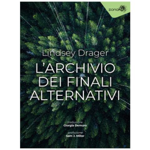 Lindsey Drager - L'archivio Dei Finali Alternativi - Foto 1