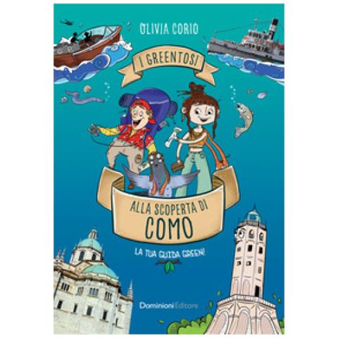 Olivia Corio - I Greentosi Alla Scoperta Di Como - Foto 1