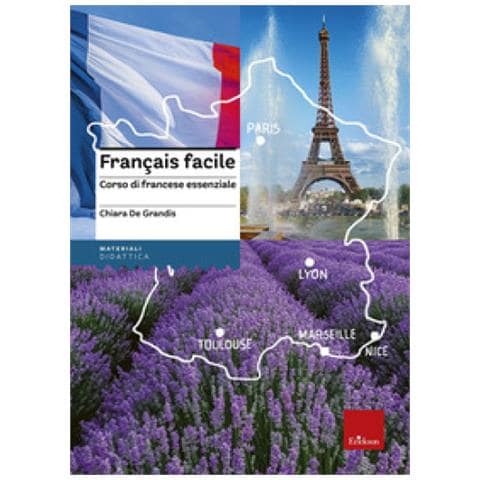 Chiara De Grandis - Français Facile. Corso Di Francese Essenziale. Nuova Ediz. - Foto 1