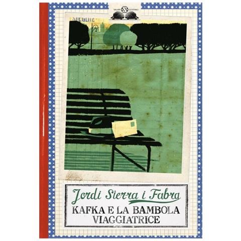 Jordi Sierra i Fabra - Kafka e la bambola viaggiatrice - Foto 1