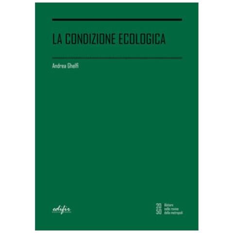 Andrea Ghelfi - La Condizione Ecologica - Foto 1