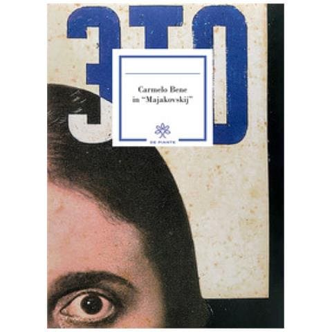 Carmelo Bene - Carmelo Bene In «majakovskij» - Foto 1
