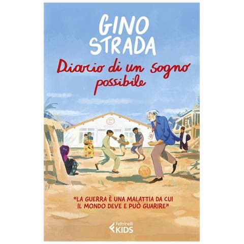 Gino Strada - Diario Di Un Sogno Possibile - Foto 2