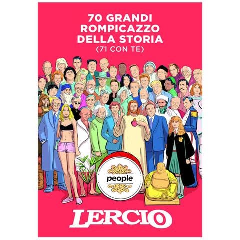 Lercio - 70 Grandi Rompicazzo Della Storia. (71 Con Te) - Foto 2